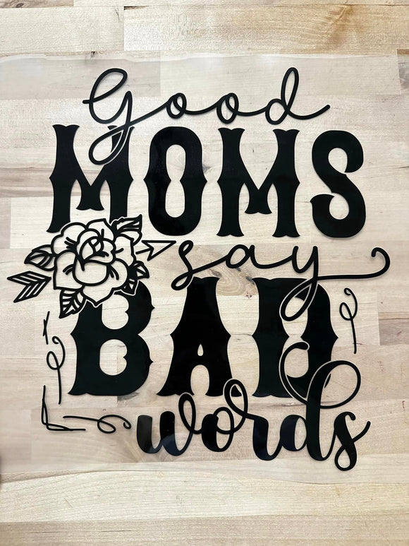 Good Mom Say Bad Words Print