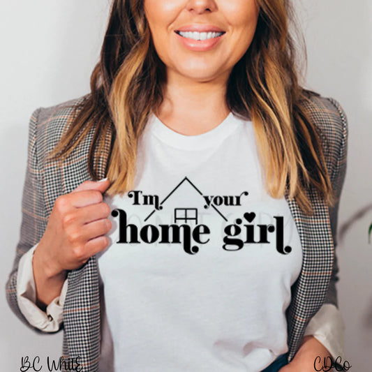 I'm Your Home Girl Print