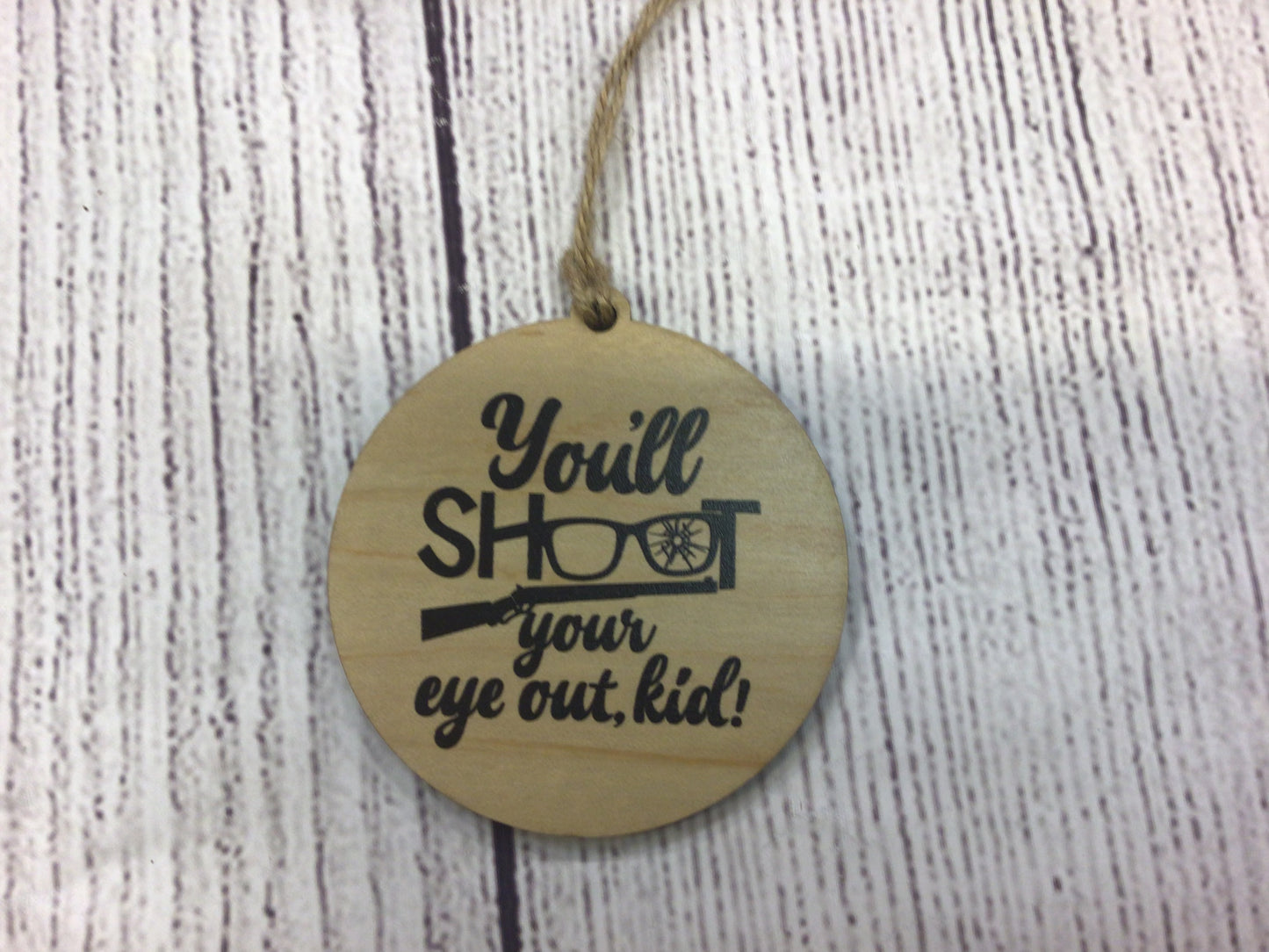 You’ll Shoot Your Eye Out Kid Ornament