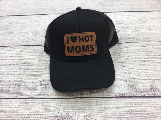 I Love Hot Moms Patch Hat