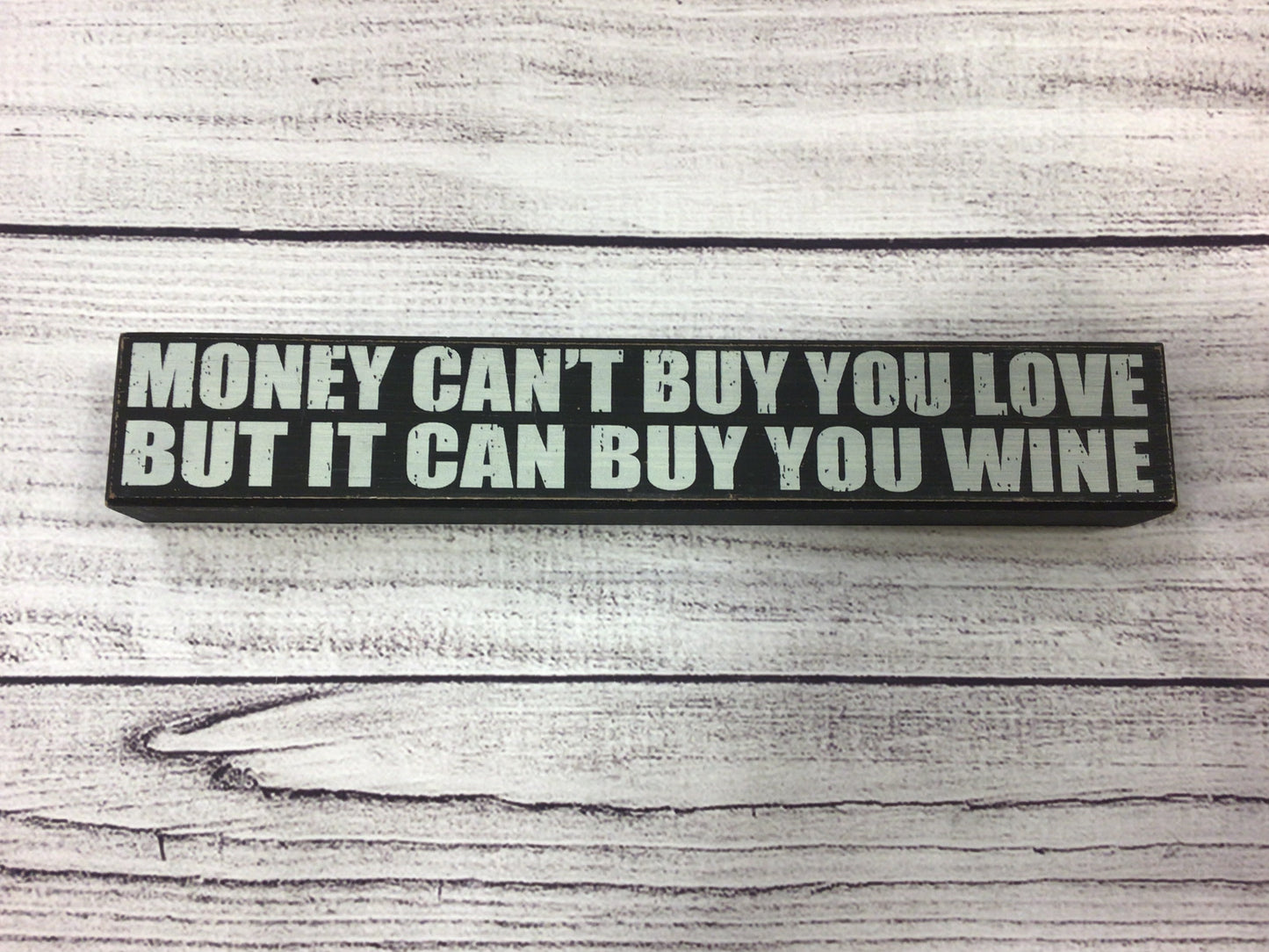 Money Can Buy Wine Sign