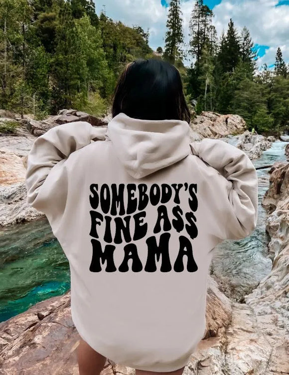 Somebody's Fine Ass Mama Print